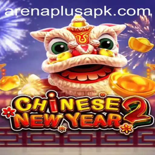 The Celebration of Tradition: A Deep Dive into CHINESENEWYEAR2 and ArenaPlus