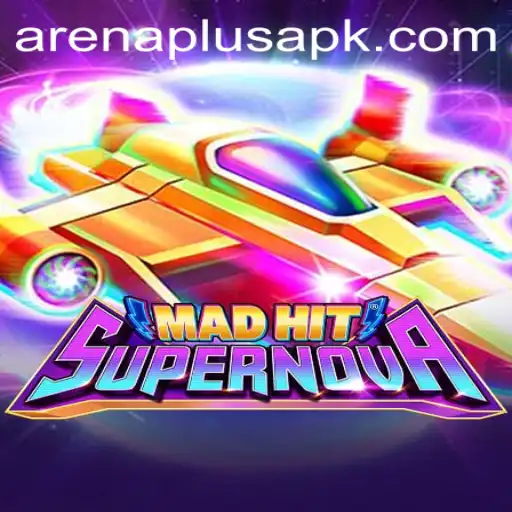 MadHitSupernova: A New Era in ArenaPlus Gaming