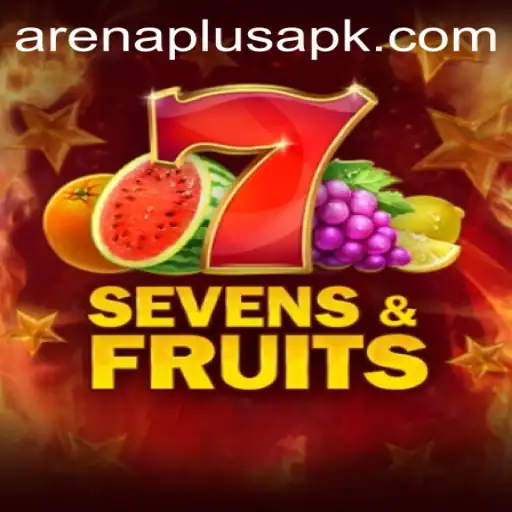 Sevens and Fruits Game Strategy