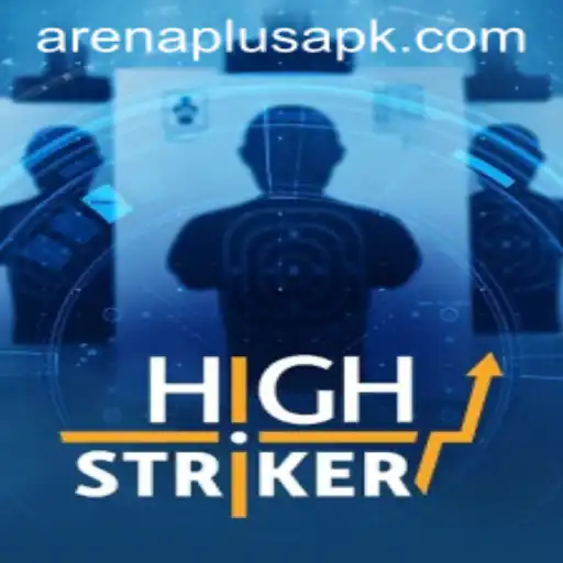Unveiling the Thrills of HighStriker in the Arenaplus Arena