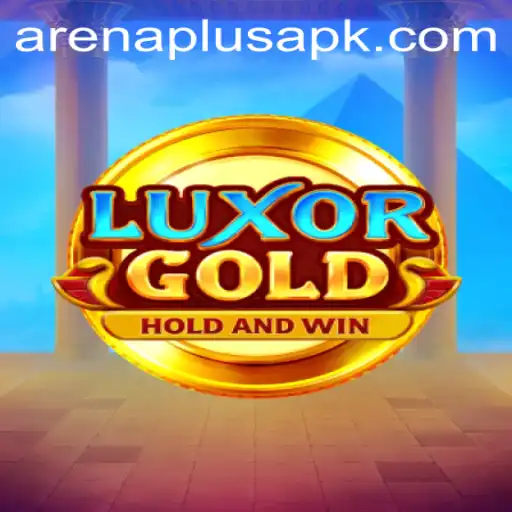 LuxorGold: A Thrilling Journey Through Arenaplus